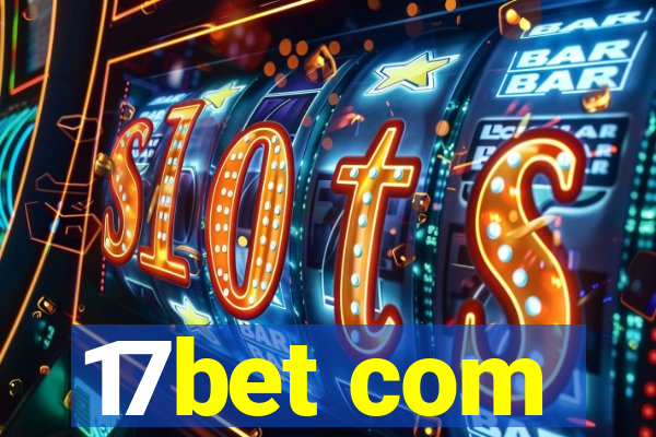 17bet com